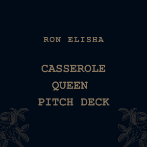 Casserole Queen Pitch Deck