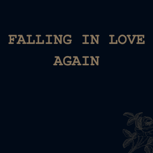 Falling In Love Again