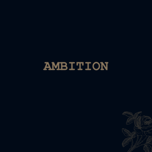 Ambition