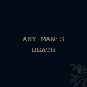 Any Man's Death