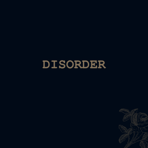 Disorder
