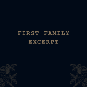First Family (excerpt)