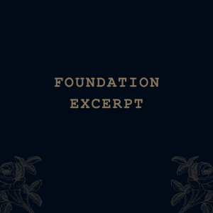 Foundation (Excerpt)