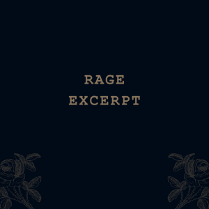 Rage (excerpt)