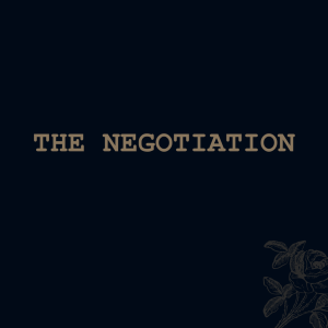 The Negotiation