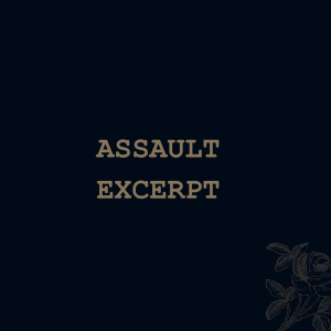 Assault (excerpt)