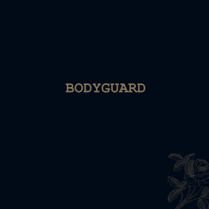 Bodyguard