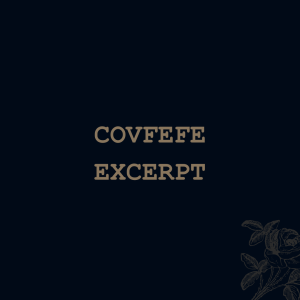 Covfefe (excerpt)