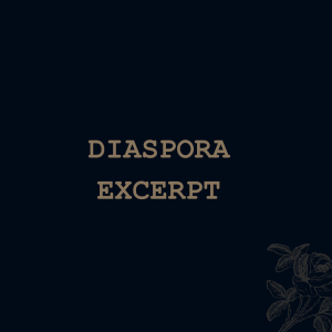 Diaspora (excerpt)