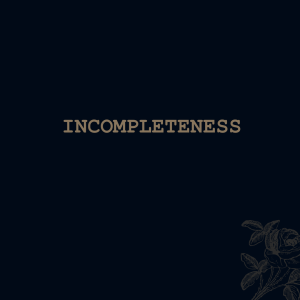 Incompleteness
