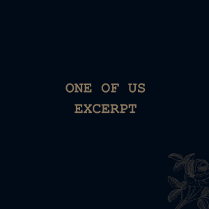One Of Us (excerpt)