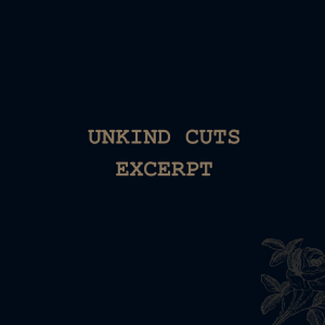 Unkind Cuts (excerpt)