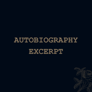 Autobiography (excerpt)