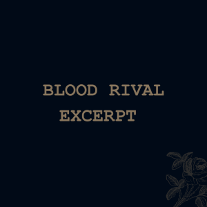 Blood Rival (excerpt)