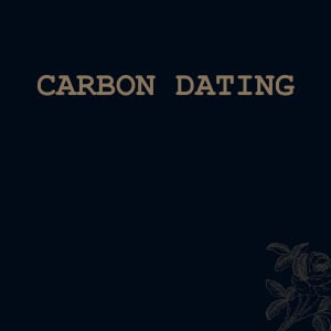 Carbon Dating