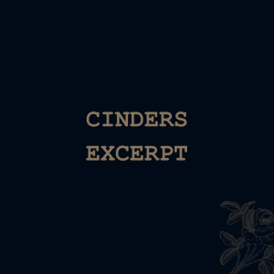 Cinders (excerpt)