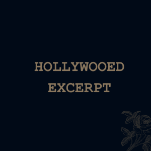 Hollywooed (excerpt)