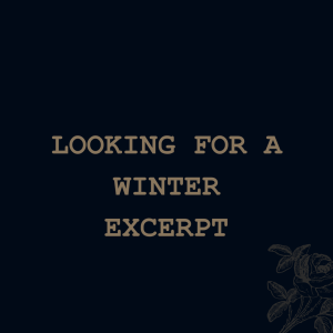 Looking For A Winter (excerpt)