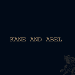 Kane And Abel