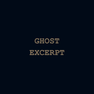 Ghost (excerpt)