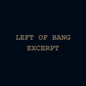 Left Of Bang (Excerpt)